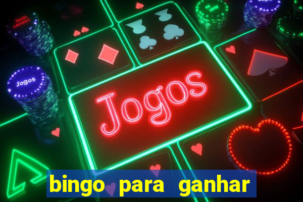 bingo para ganhar dinheiro de verdade pix