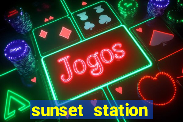 sunset station hotel casino