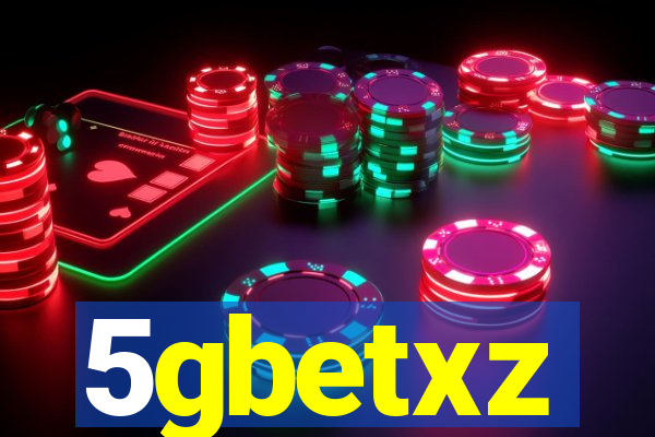 5gbetxz