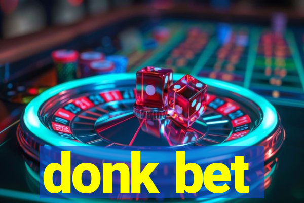 donk bet