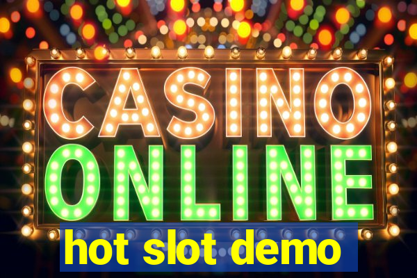 hot slot demo