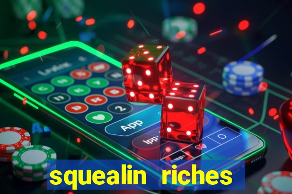 squealin riches slot demo