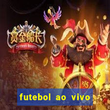 futebol ao vivo sem trava