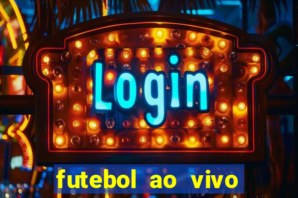 futebol ao vivo sem trava