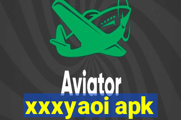 xxxyaoi apk