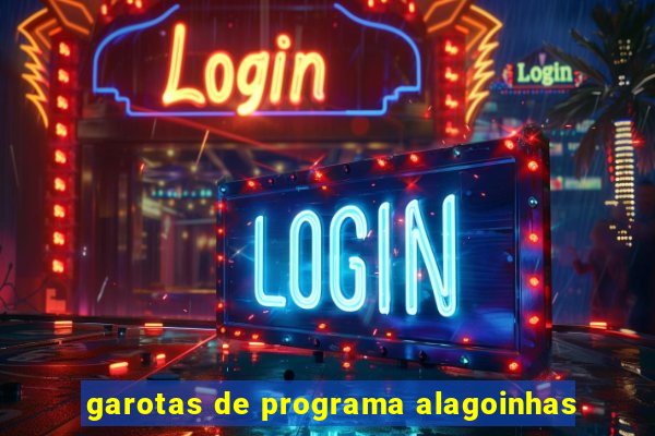 garotas de programa alagoinhas