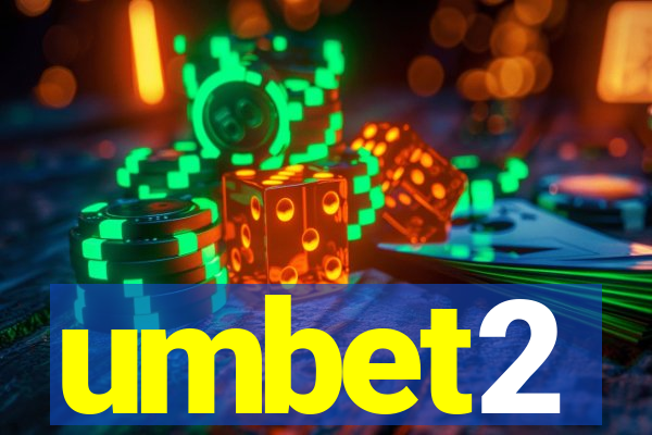 umbet2