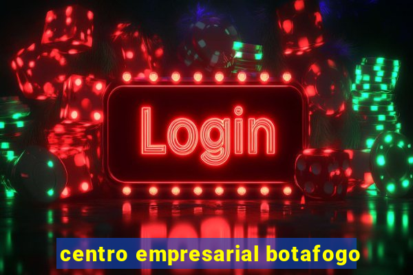 centro empresarial botafogo