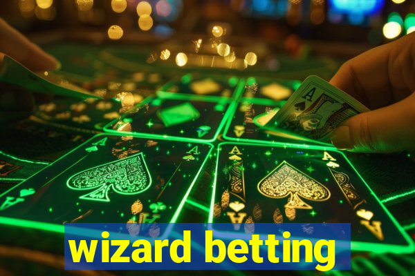 wizard betting