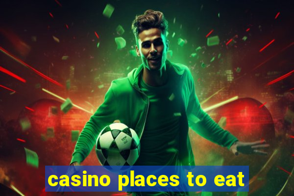 casino places to eat