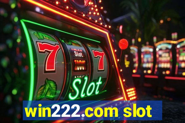 win222.com slot