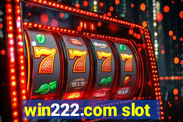 win222.com slot