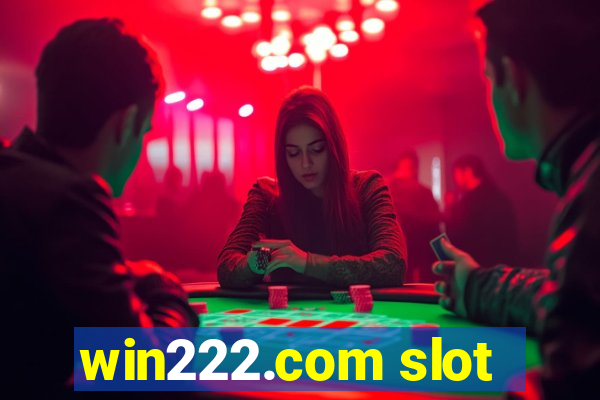 win222.com slot