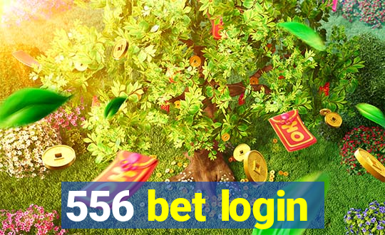 556 bet login