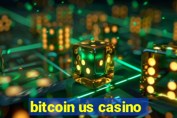 bitcoin us casino