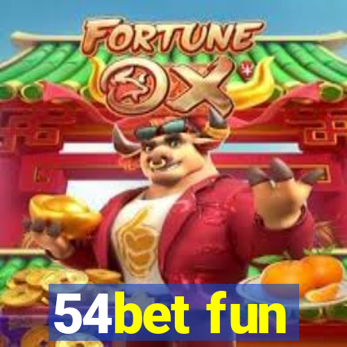 54bet fun