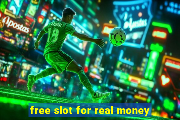 free slot for real money