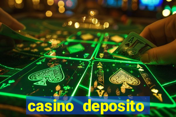 casino deposito minimo 10 reais