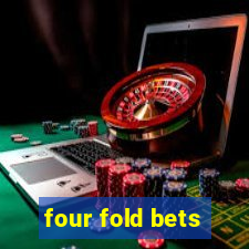 four fold bets