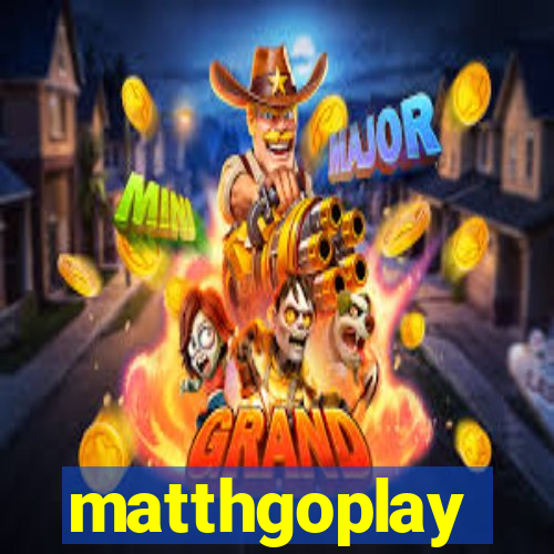 matthgoplay