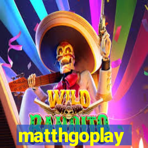 matthgoplay