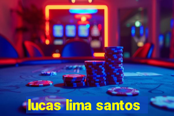 lucas lima santos