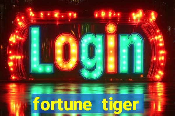 fortune tiger ganhos altos