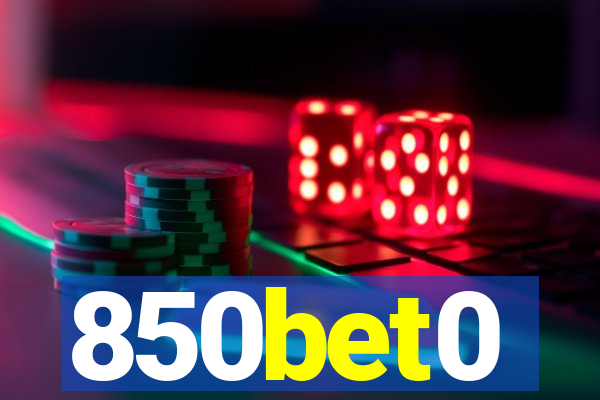 850bet0