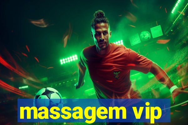 massagem vip