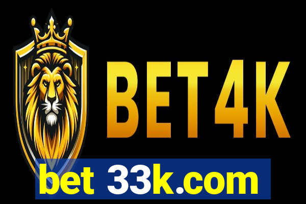 bet 33k.com