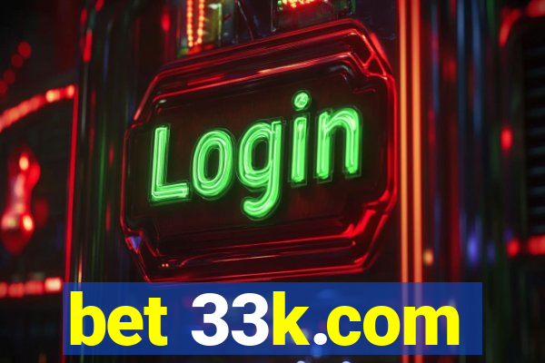 bet 33k.com