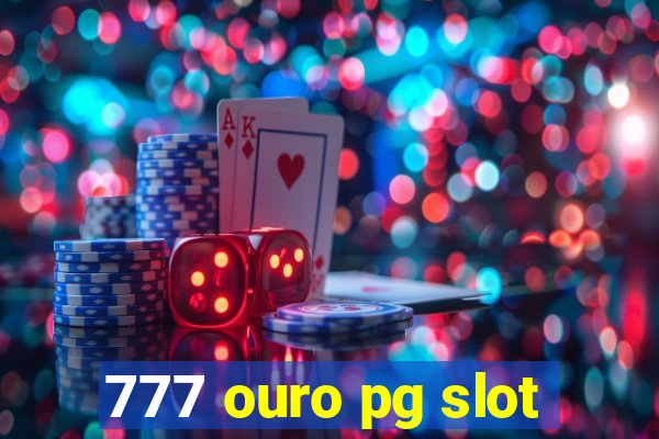 777 ouro pg slot