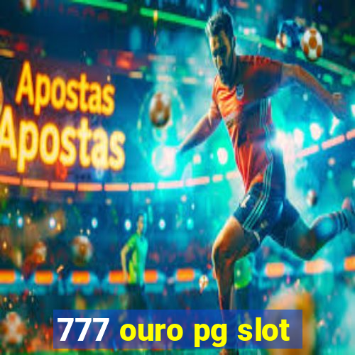 777 ouro pg slot