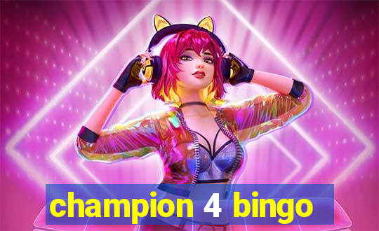 champion 4 bingo