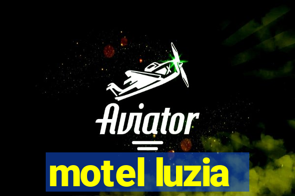 motel luzia