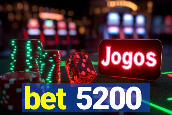 bet 5200