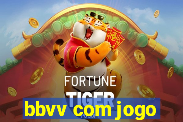 bbvv com jogo