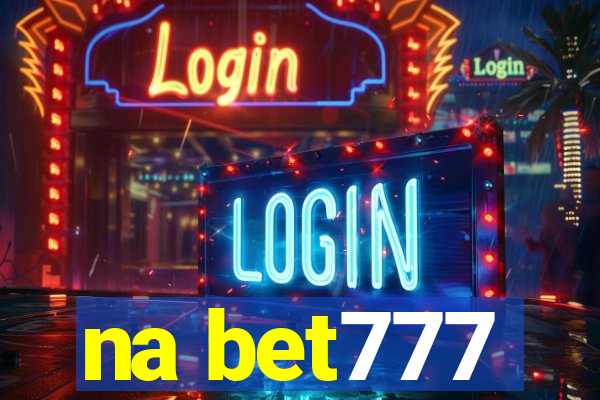 na bet777