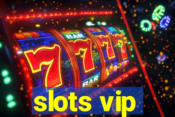 slots vip