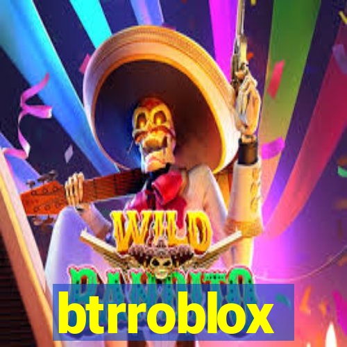 btrroblox