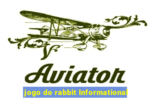 jogo do rabbit Informational