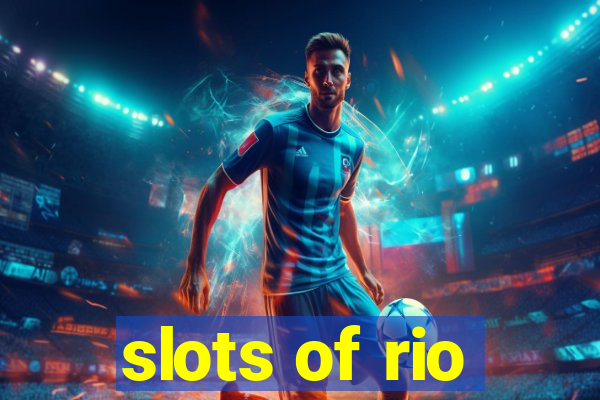 slots of rio