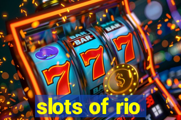 slots of rio