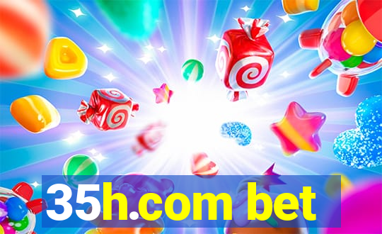 35h.com bet