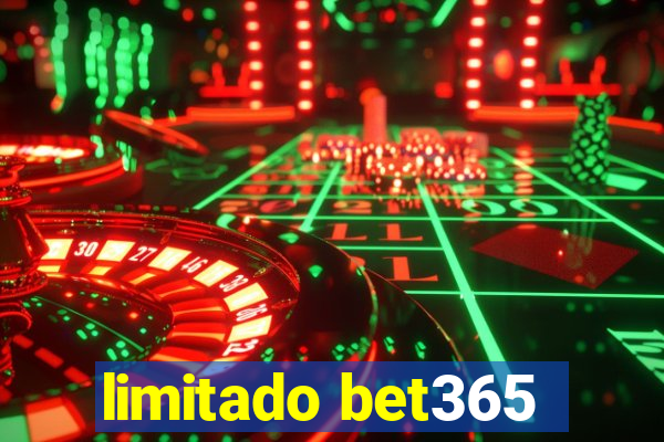 limitado bet365