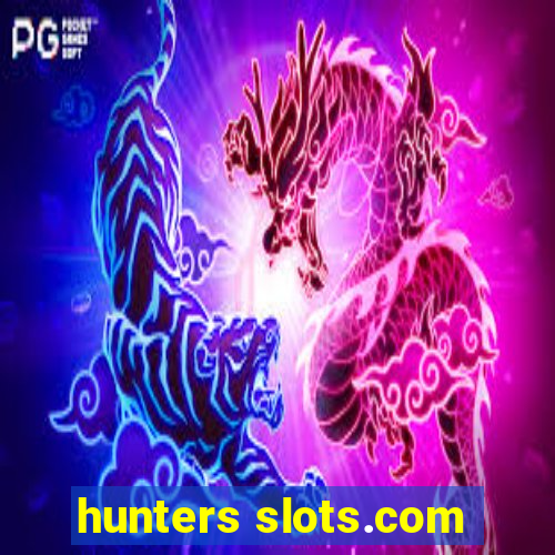 hunters slots.com