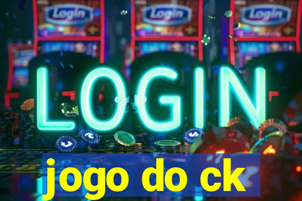 jogo do ck