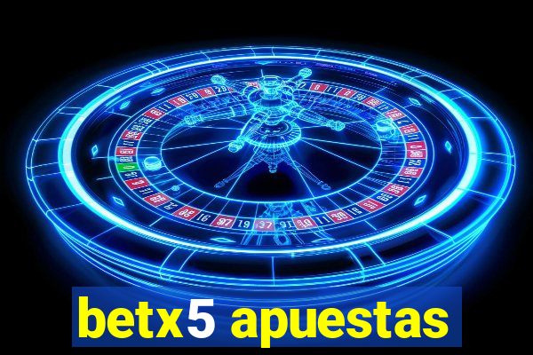 betx5 apuestas