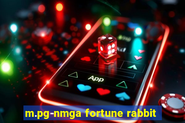 m.pg-nmga fortune rabbit