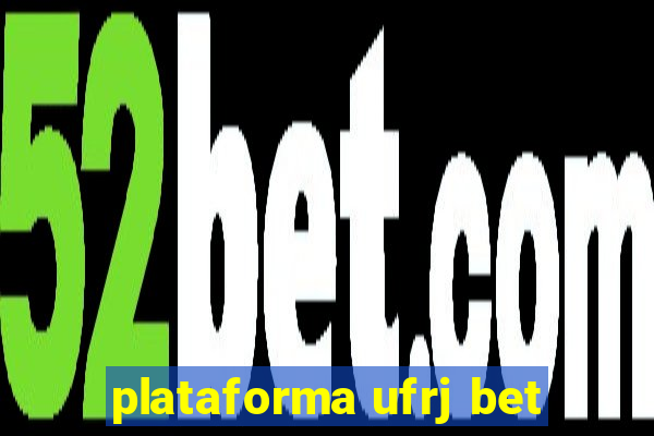 plataforma ufrj bet